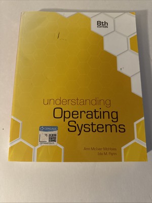 Understanding Operating Systems by Ann McHoes and Ida M. Flynn number 2 