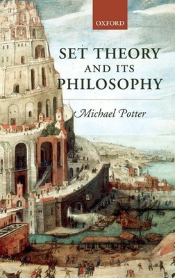 Set Theory and Its Philosophy | A Critical Introduction | Michael Potter | Buch