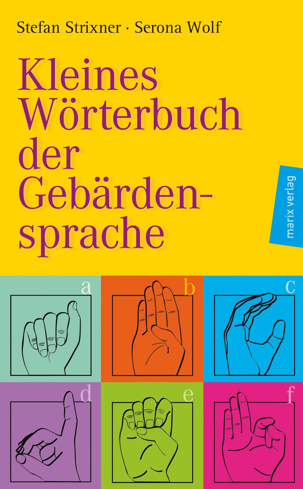 Thumbnail - Kleines Wörterbuch Der Gebärdensprache | Stefan Strixner | Deutsch |