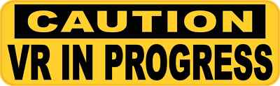 10in x 3in Caution VR in Progress Vinyl Sticker Car Truck Vehicle Bumper Decal