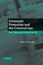 Consumer Protection and the Criminal Law: Law...