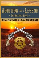 Audition for a Legend (Hell Hole Saga) by J. E. Gessler [Paperback]