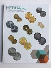 HERITAGE AUCTION CATALOG WORLD & ANCIENT COINS JAN 17-18, 2017 DALLAS SESSION 1