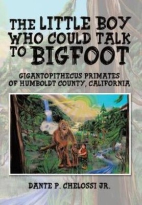 The Little Boy Who Could Talk To Bigfoot: Gigantopithecus Primates Of Humbo...