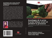 Hanan Elzeblawy Hassan (U. A.) | Avantages De La Prise D'acide Folique Avant...