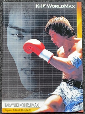 Takayuki Kohiruimaki 38 K-1 World MAX Grand Prix Card TCG Epoch