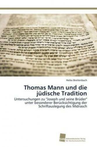 Thumbnail - Thomas Mann Und Die Jüdische Tradition Untersuchungen Zu "joseph Und