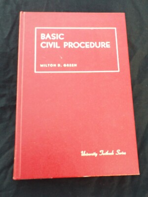 Basic Civil Procedure by Milton Green - University Textbook Series 1977 Law Text
