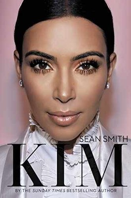 Kim Kardashian - Hardcover, by Smith Sean - Very Good b