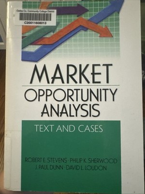 Market Opportunity Analysis: Text and Cases by Robert E. Stevens Paperback