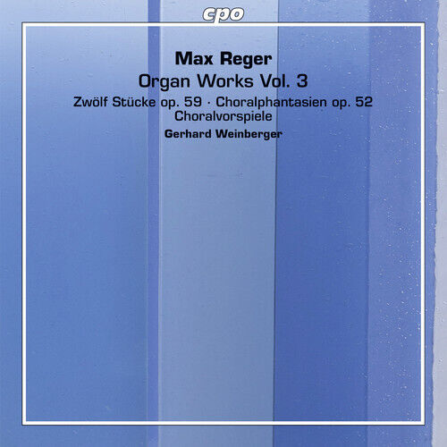 Reger,M. / Weinberger,Gerhard - Reger: Organ Works 3 [New SACD] Hybrid SACD - Bild 1 von 1