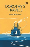 Evelyn Raymond | Dorothy's Travels | Taschenbuch | Englisch (2025)