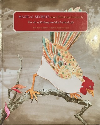 Magical Secrets about Thinking Creatively: The Art of Etching... Brand New