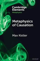 Metaphysics Of Causation Max Kistler Taschenbuch Englisch 2024 EAN 9781009260831