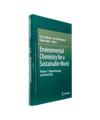 Environmental Chemistry for a Sustainable World: Volume 1: Nanotechnology and He