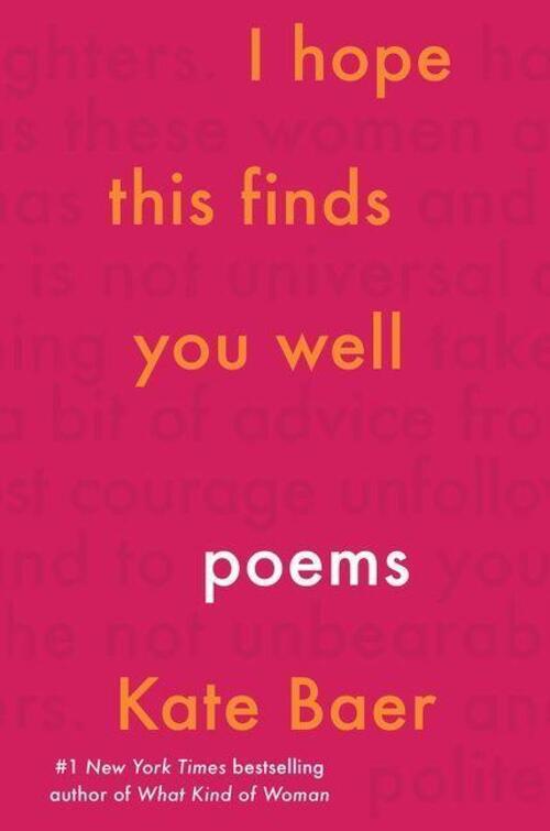 Thumbnail - I Hope This Finds You Well Poems Kate Baer Taschenbuch Trade Pb