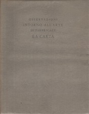 Osservazioni intorno all'arte di fabbricare la carta - Infante D. Filippo [1962]