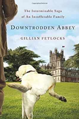 Downtrodden Abbey Hardcover Gillian Fetlocks