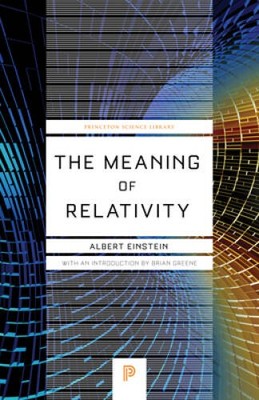 The Meaning of Relativity - Paperback By Einstein, Albert - GOOD