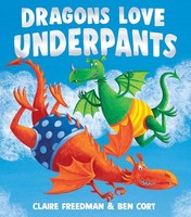 Dragons Love Underpants, Claire Freedman