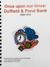 Duffield & Pond Bank, PA 1896-1915 history book
