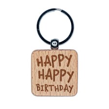 Happy Happy Birthday Cute Text Engraved Wood Square Keychain Tag Charm