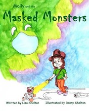 Molly and the Masked Monsters by Danny Shelton Paperback Book