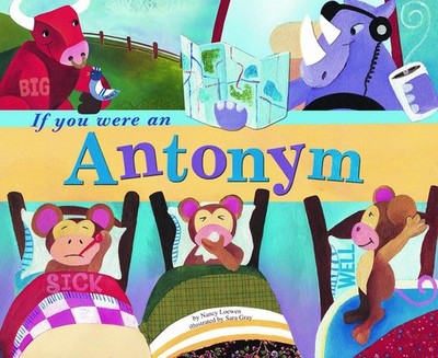 If You Were an Antonym (Word Fun)