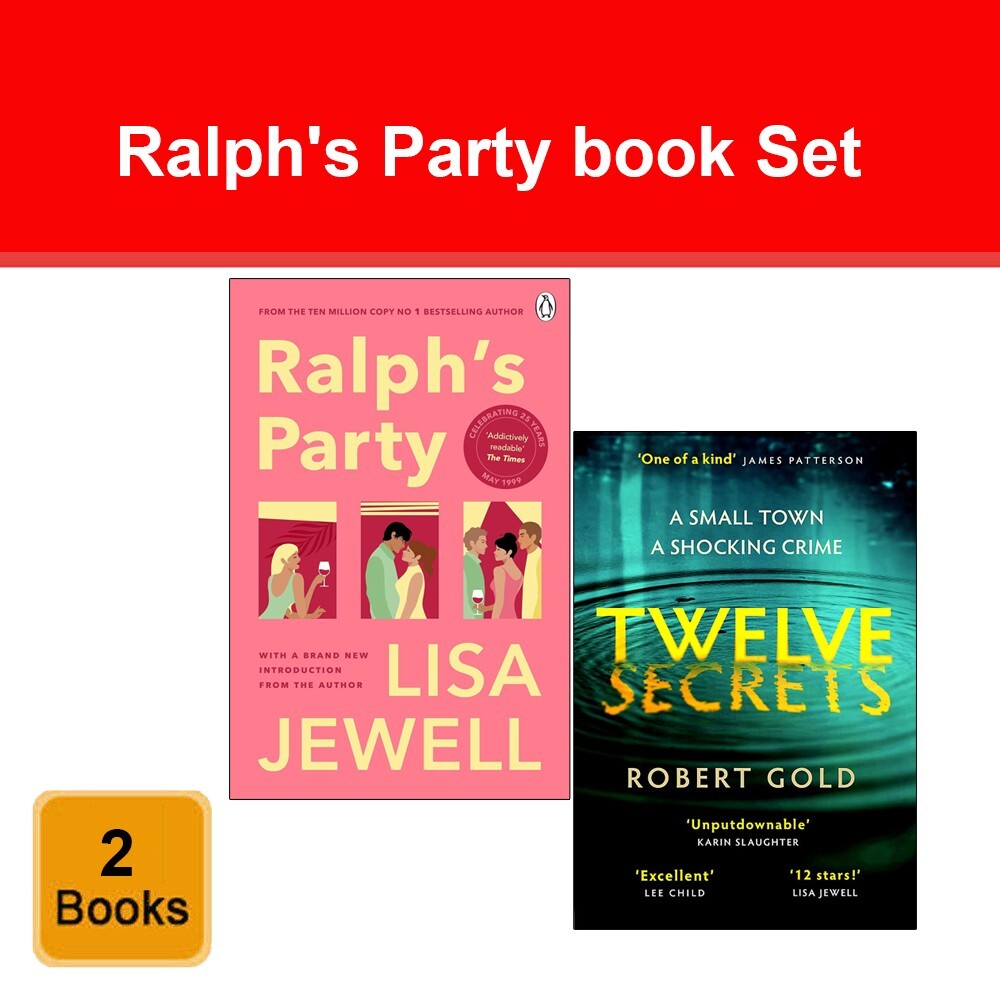 Ralph's Party by Lisa Jewell, Twelve Secrets by Robert Gold 2 Books Collection