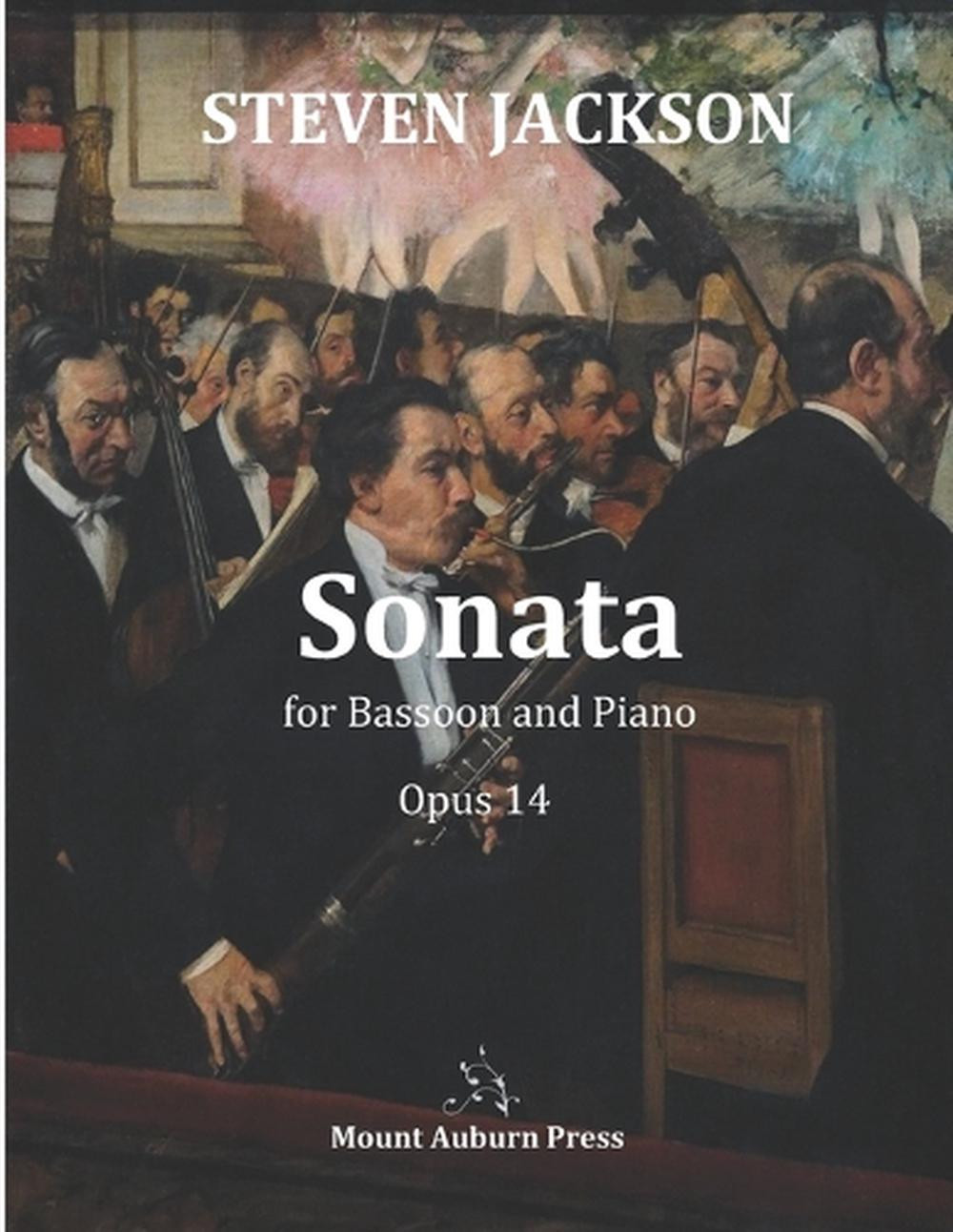 Sonata for Bassoon and Piano, opus 14 by Steven Jackson (English) Paperback Book