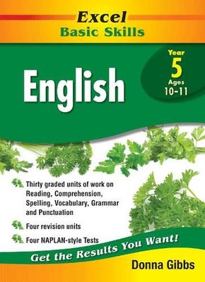 Excel Basic Skills Core Books: English Year 5 by Donna Gibbs (English) Paperback