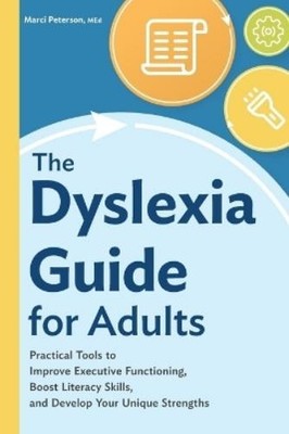 Marci Peterson MEd The Dyslexia Guide for Adults (Taschenbuch) (US IMPORT)