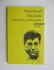 Botho Strauß ÜBER LIEBE Geschichten und Bru...