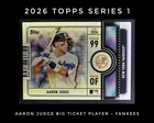 Aaron Judge 2026 Topps Series 1 Big Ticket BTP-18 Yankees Baseball Card