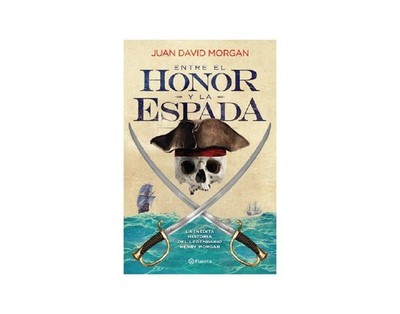 Entre el honor y la espada (Spanish Edition)