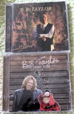 2 B.E. Taylor CDs:  Try Love (1997) & Love Never Fails (2006, Crishae Records)