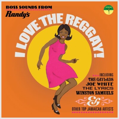 I Love the Reggay! Boss Sounds from Randy's Records by Various (CD, 2021)