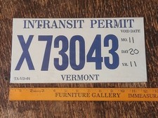 2011 Vermont Intransit Permit 10 Day Temporary License Plate Tag X73043