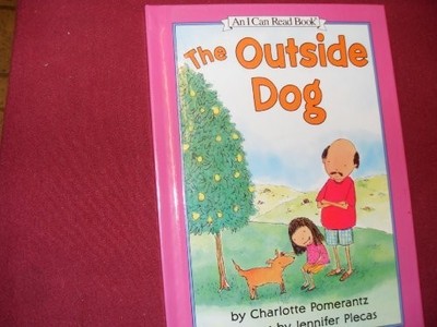 The Outside Dog (An I Can Read Book), Pomerantz, Charlo