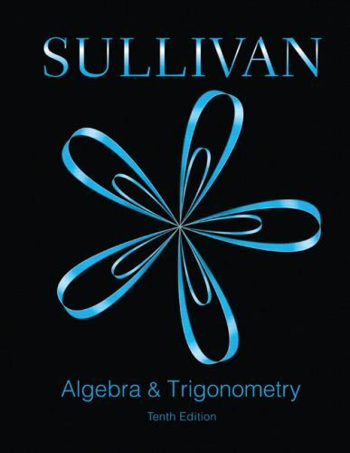 Algebra und Trigonometrie von Michael Sullivan - Michael Sullivan