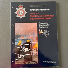 Fire Service Manual Vol 1 Physics and Chemistry for Firefighters