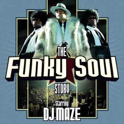 DJ Maze The Funky Soul Story Starring DJ Maze - CD