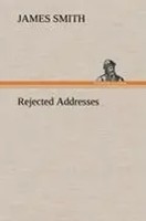 James Smith | Rejected Addresses | Buch | Englisch (2012) | 132 S.