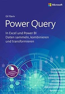 Power Query: In Excel und Power BI Daten sammeln, kombin... | Buch | Zustand gut