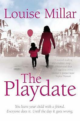 The Playdate by Louise Millar (Paperback, 2012)