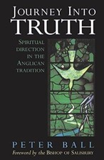 Journey into Truth: Spiritual Direction in the Anglican Traditio