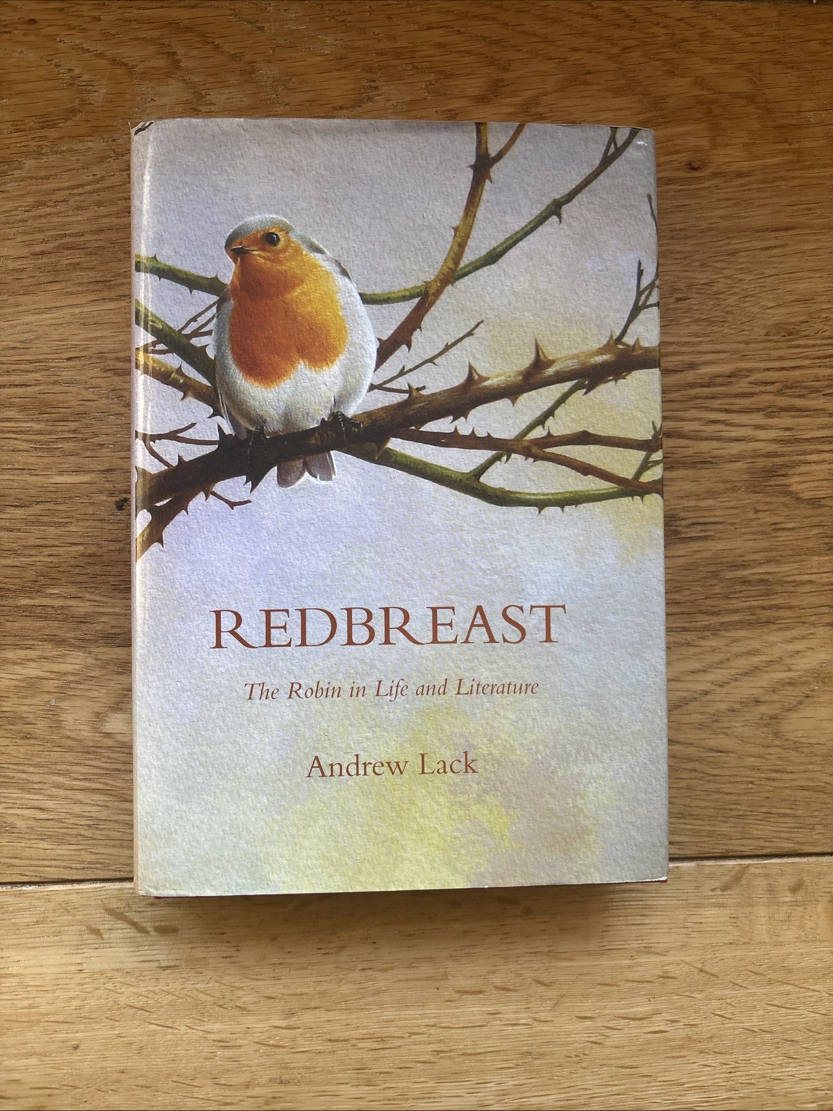 Redbreast The Robin in Life and Literature Andrew Lack Hardback bird book