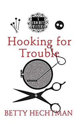 #ad Hooking for Trouble Paperback Betty Hechtman $14.40