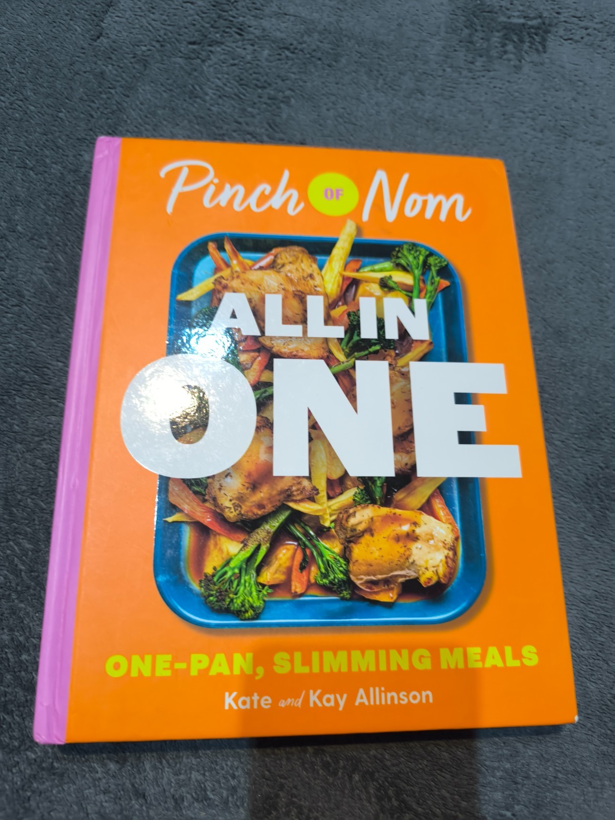 Pinch of Nom ALL IN ONE: One-Pan Slimming Meals (Hardback) Free P+P