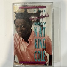 The Unforgettable Music of Nat King Cole 1981 Cassette Tape